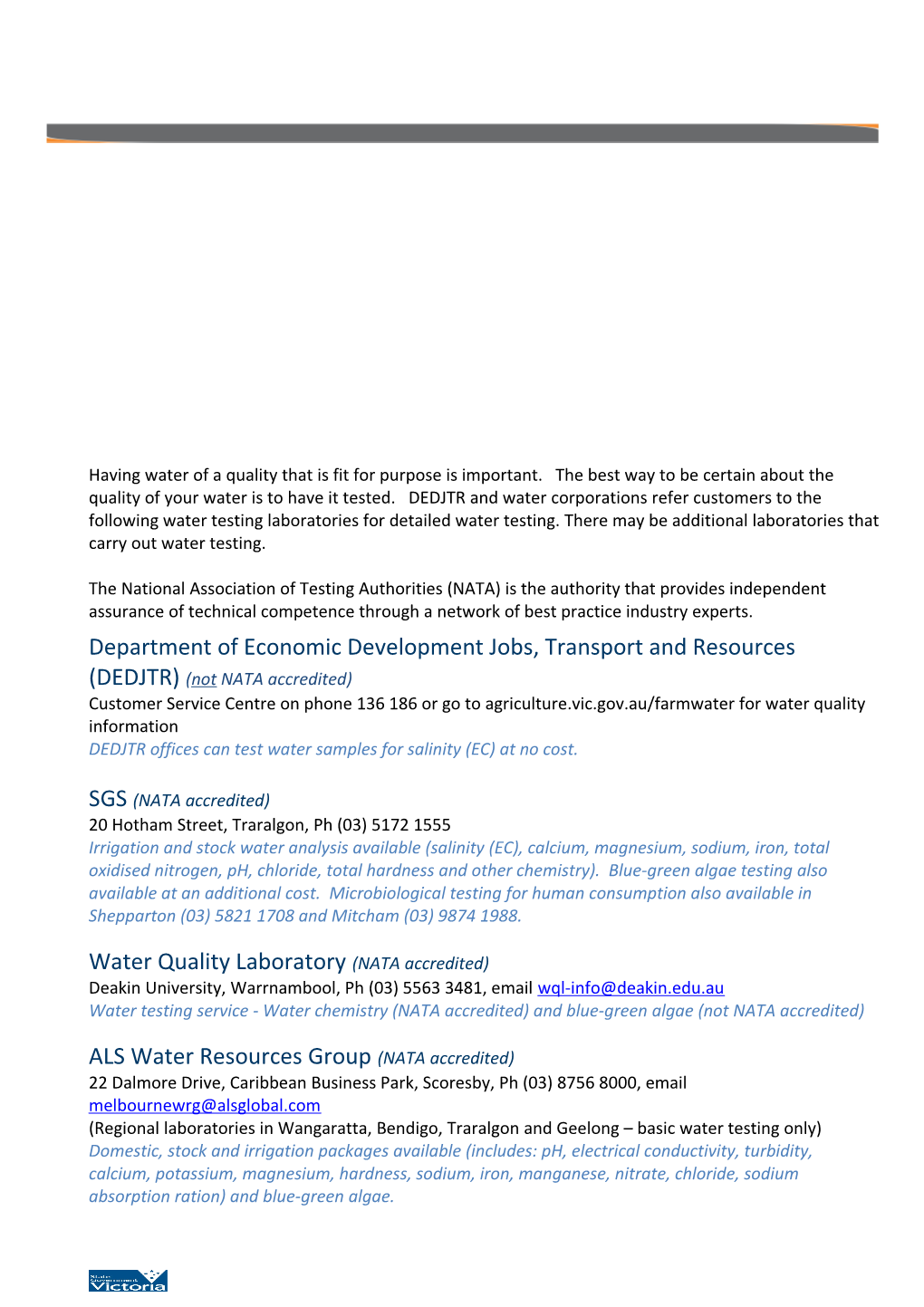 Department of Economic Development Jobs, Transport and Resources (DEDJTR)(Not NATA Accredited)