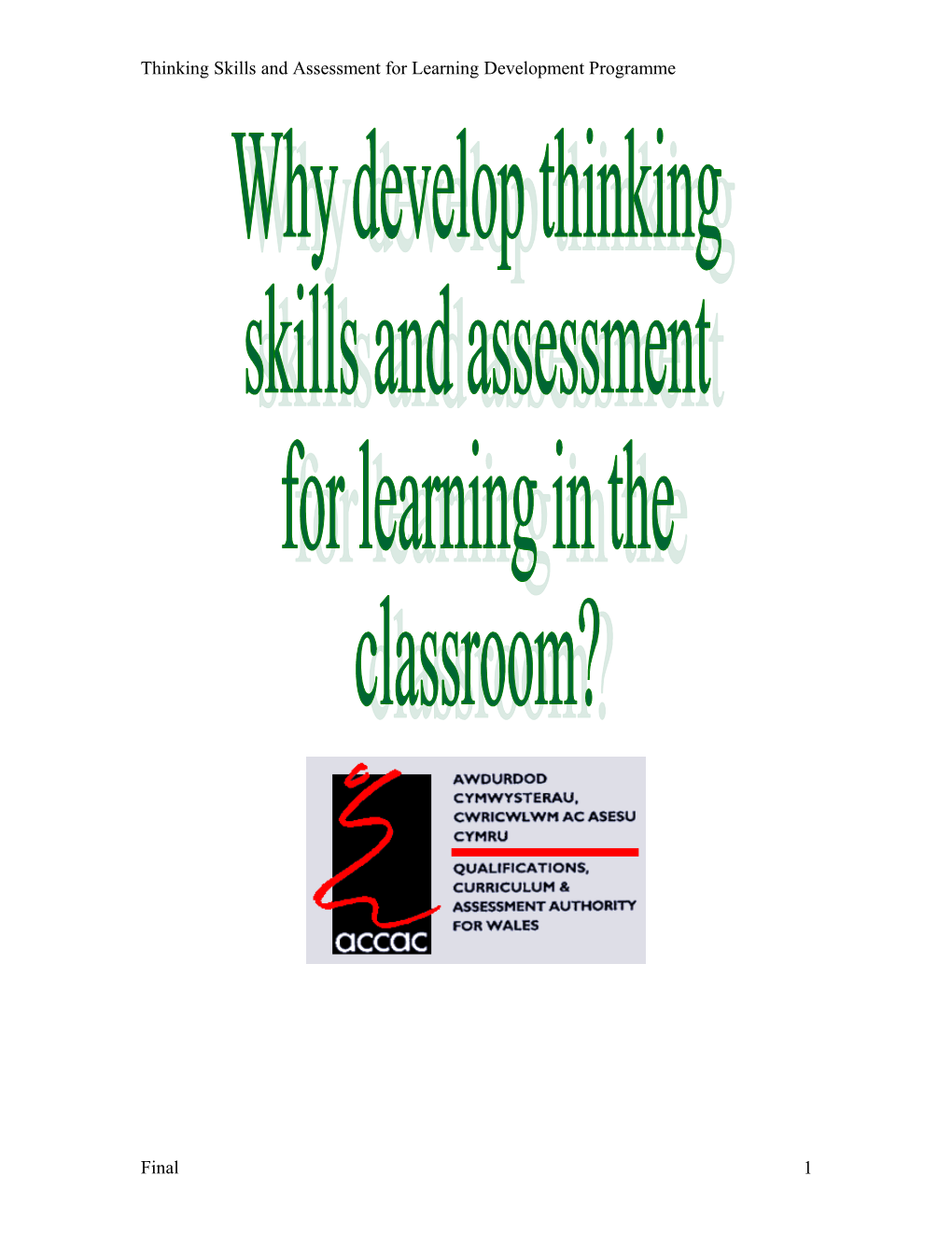 Thinking Skills and Assessment for Learning