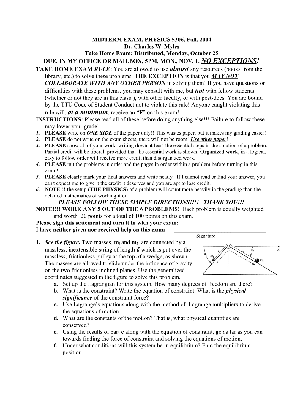 MIDTERM EXAM, PHYSICS 5306, Fall, 2004