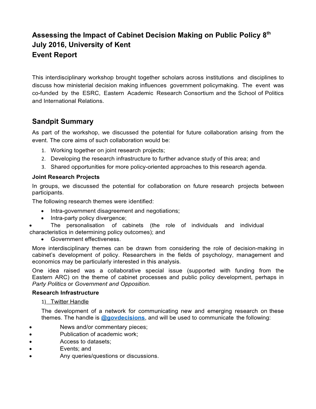 Assessing the Impact of Cabinet Decision Making on Publicpolicy8th July 2016, University Ofkent