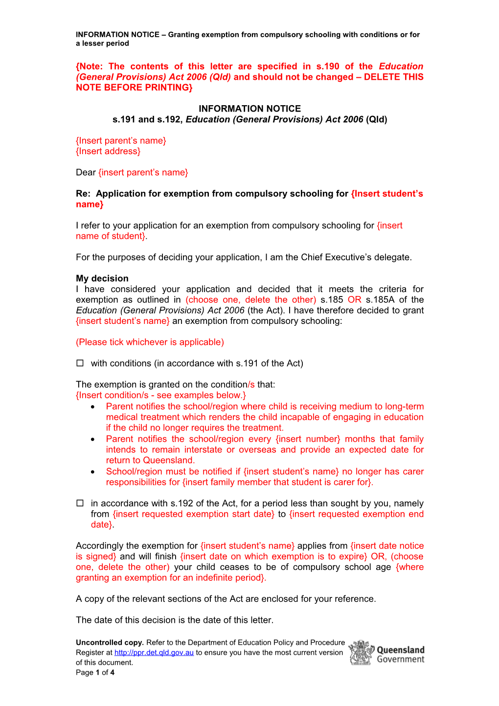 Information Notice - Granting Exemption from Compulsory Schooling with Conditions Or For