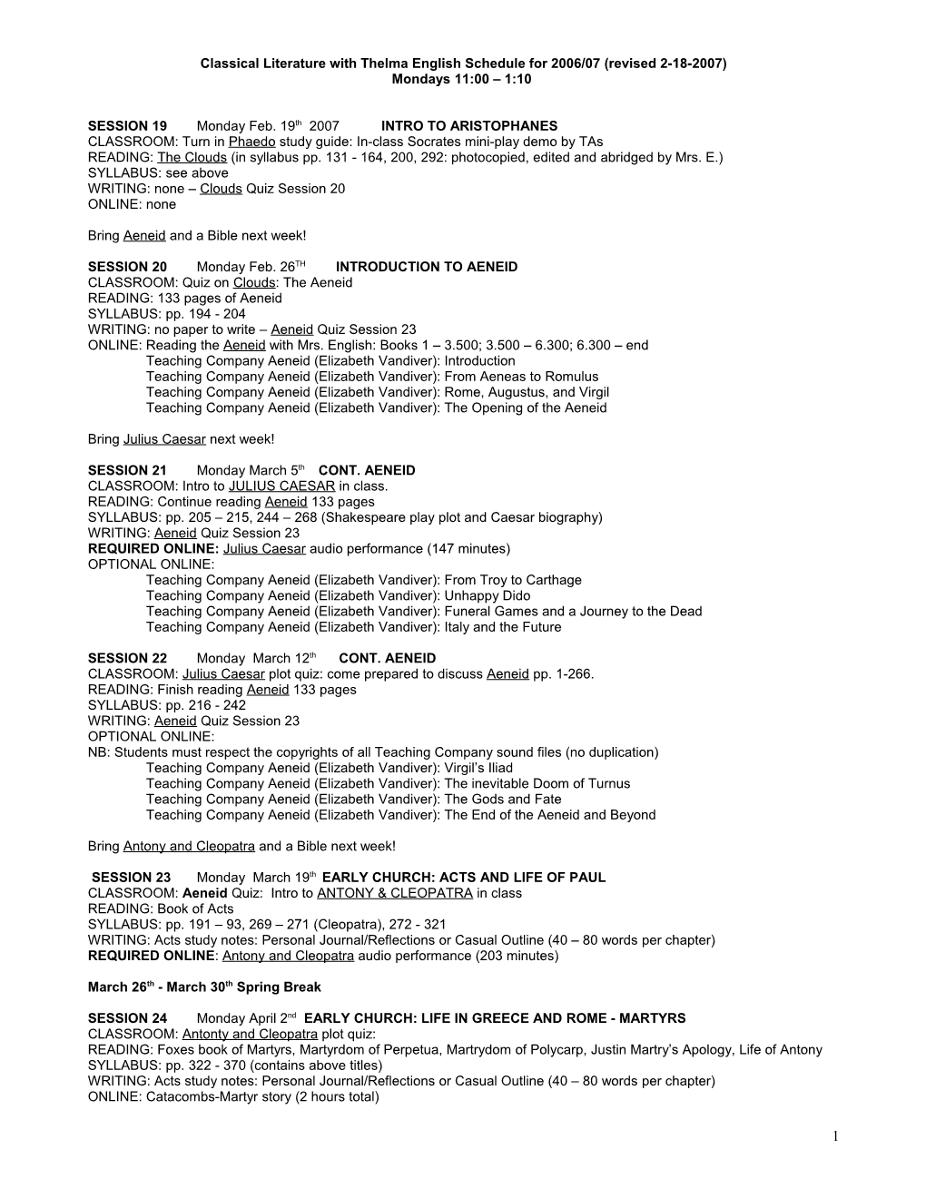 Classical Literature with Thelma English Schedule for 2006/07 (Revised 2-18-2007)