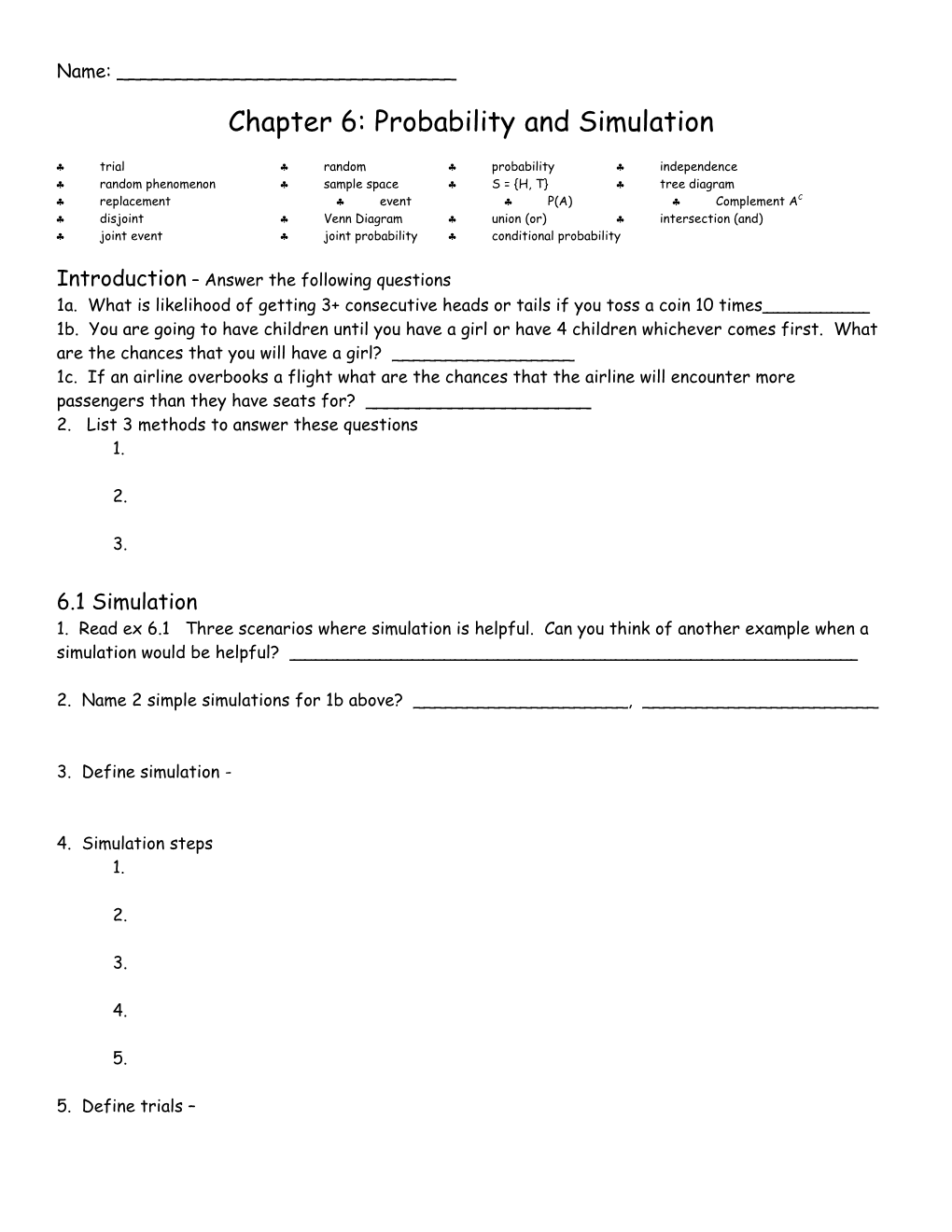 Trial Random Probability Independence