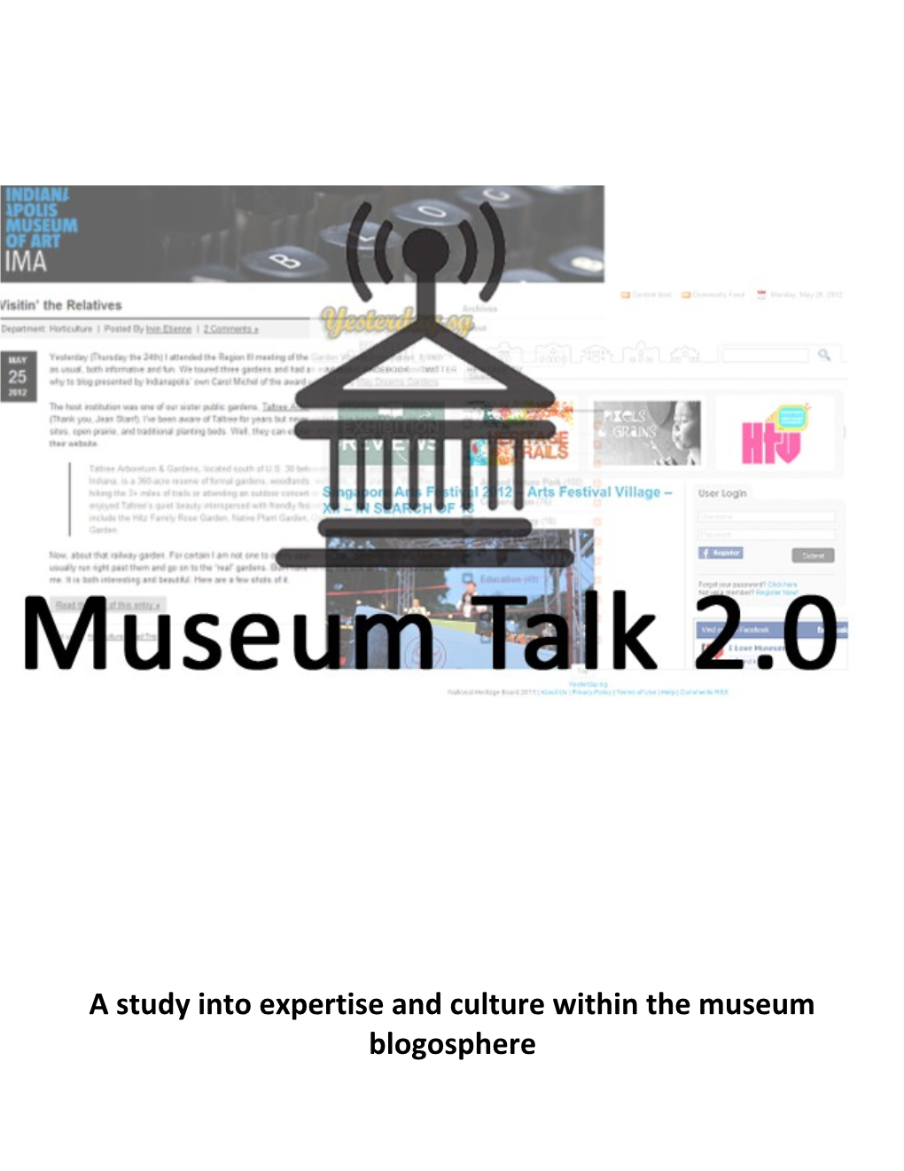 A Study Into Expertise and Culture Within the Museum Blogosphere