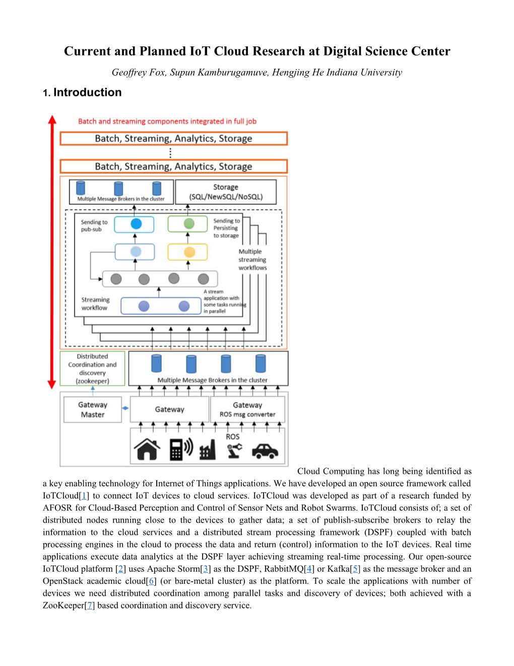 Current and Planned Iot Cloud Research at Digital Science Center