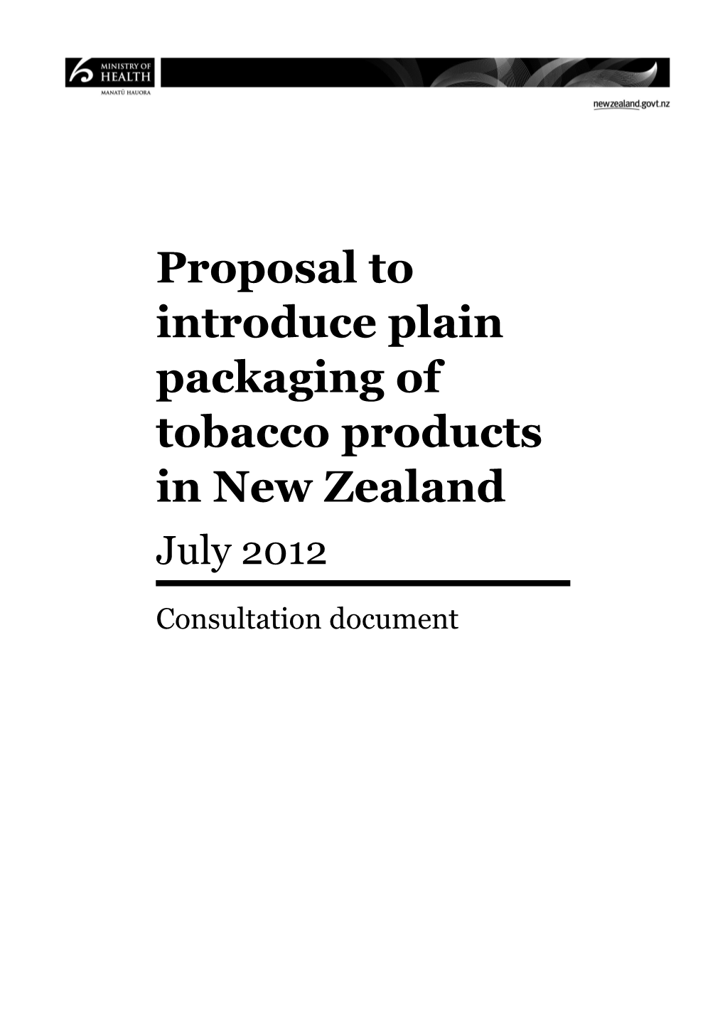 Proposal to Introduce Plain Packaging of Tobacco Products in New Zealand