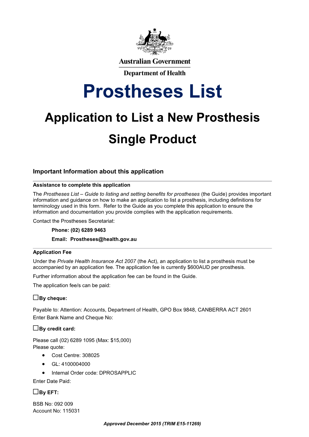 Application to List Anew Prosthesis