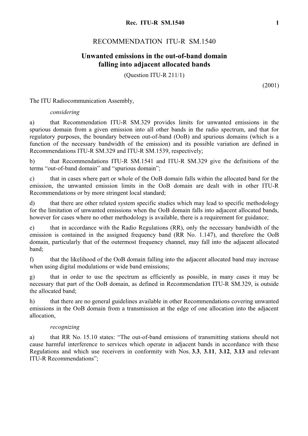 RECOMMENDATION ITU-R SM.1540 - Unwanted Emissions in the Out-Of-Band Domain Falling Into