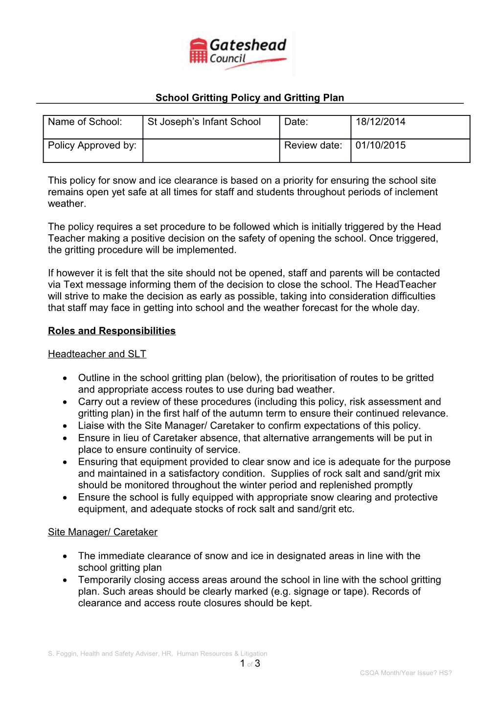 This Policy for Snow and Ice Clearance Is Based on a Priority for Ensuring the School Site