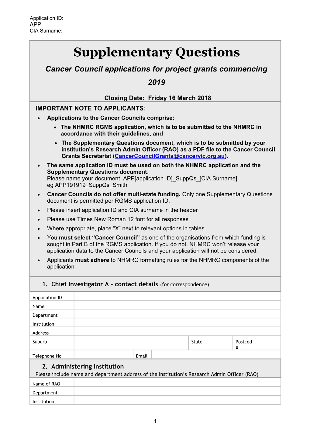 Applications to the Cancer Councils Comprise