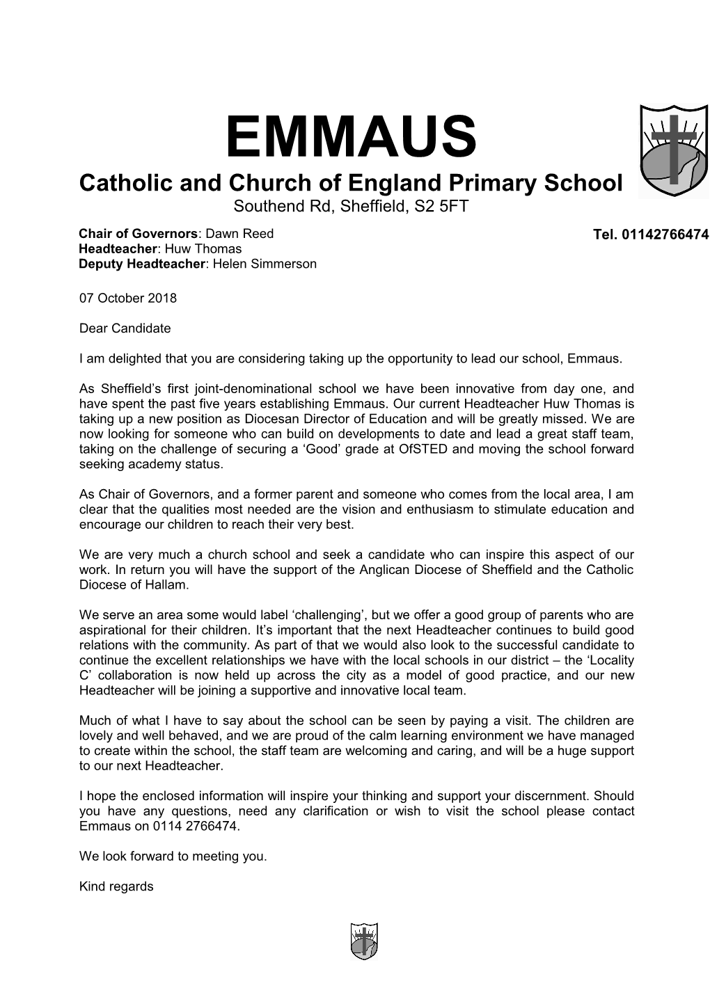 I Am Delighted That You Are Considering Taking up the Opportunity to Lead Our School, Emmaus
