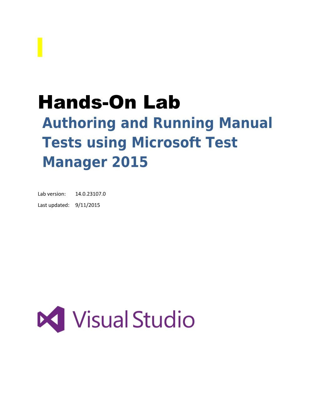 Authoring and Running Manual Tests Using Microsoft Test Manager 2015