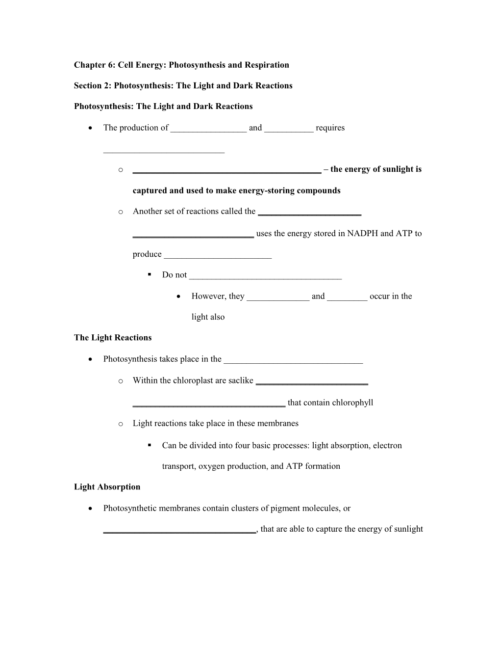 Chapter 6: Cell Energy: Photosynthesis and Respiration