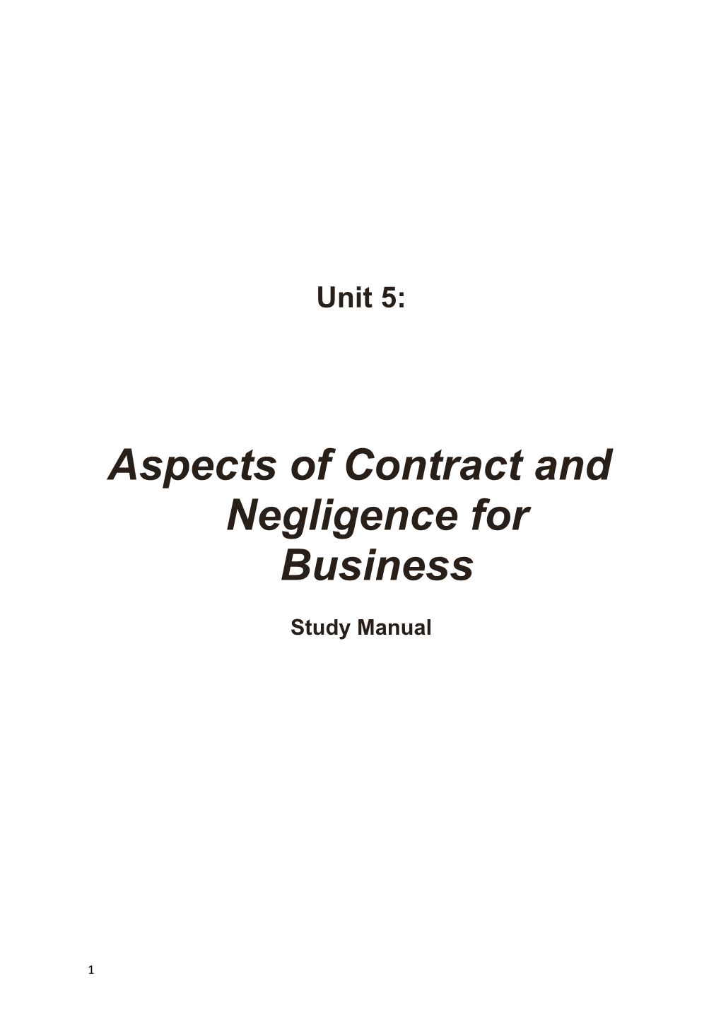 Aspects of Contract and Negligencefor Business