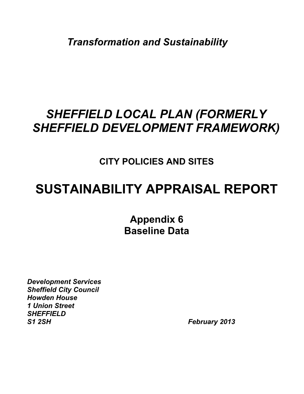 Appendix 2 Table of Baseline Data