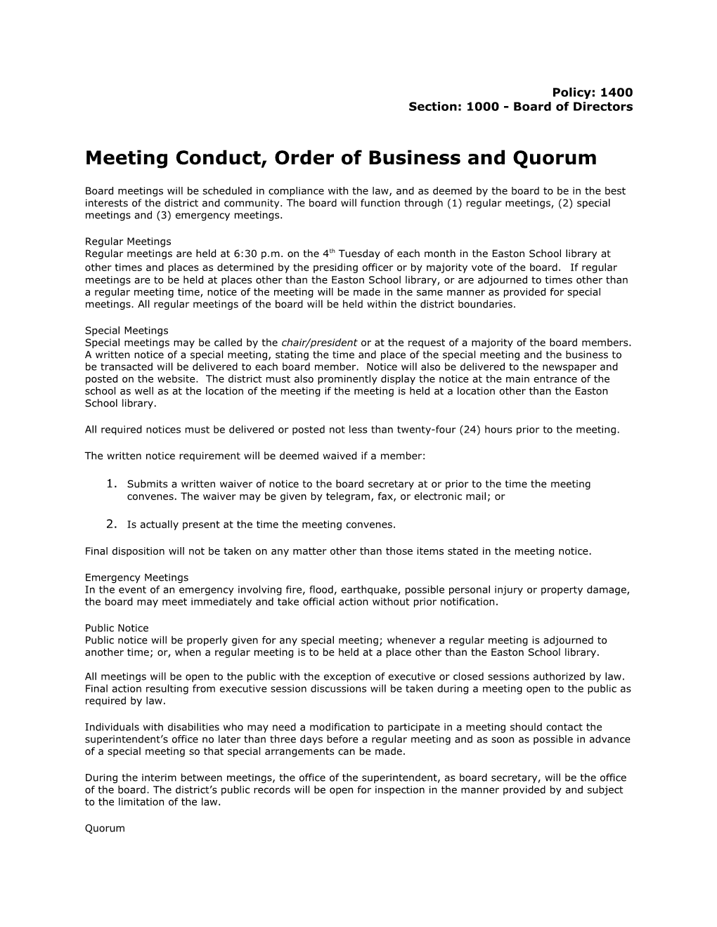 Meeting Conduct, Order of Business and Quorum