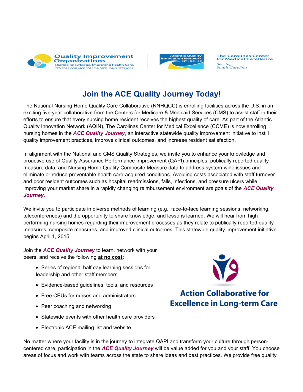 Join the ACE Quality Journey Today!