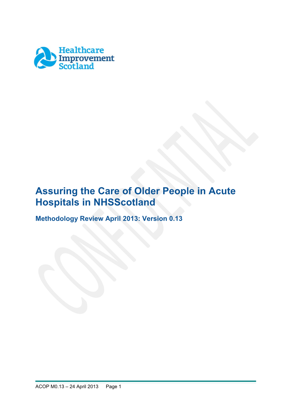 Assuring the Care of Older People in Acute Hospitals in Nhsscotland