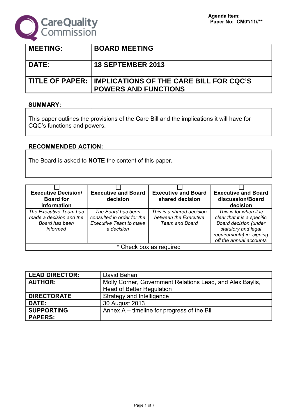 The Care Bill Was Initially Published As the Draft Care and Support Bill in 2012. Since