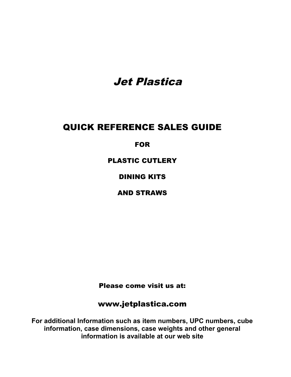 Jet Plastica Industries, Inc