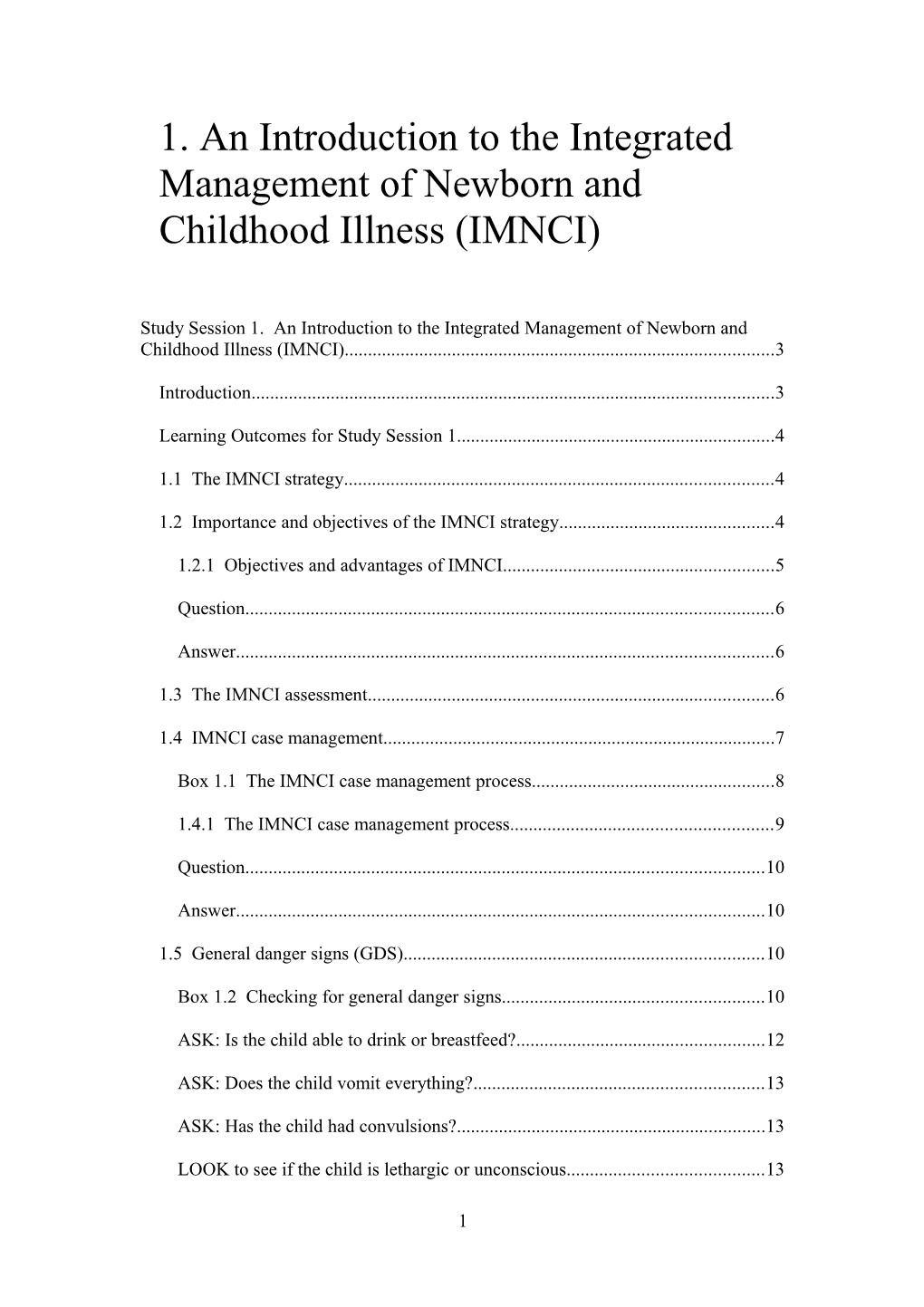 1. an Introduction to the Integrated Management of Newborn and Childhood Illness (IMNCI)