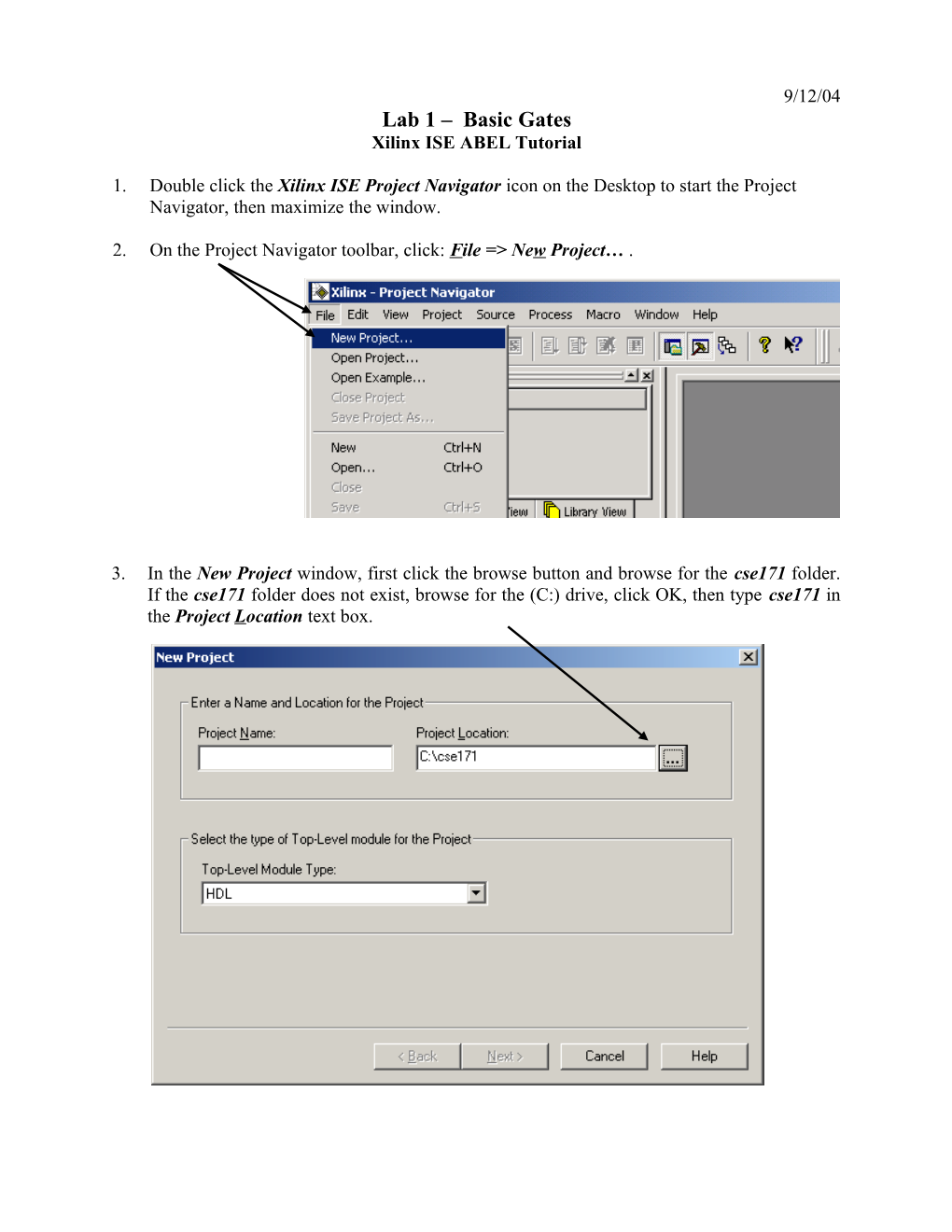 Double Click the ISE Project Navigator Icon on the Desktop to Start the Project Navigator