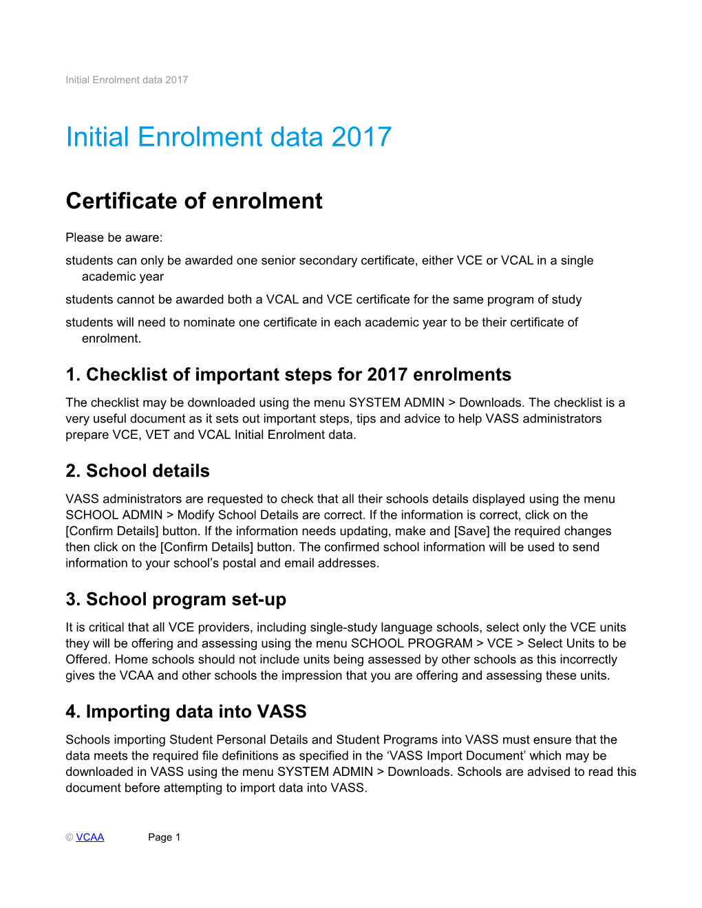 Initial Enrolment Data 2017