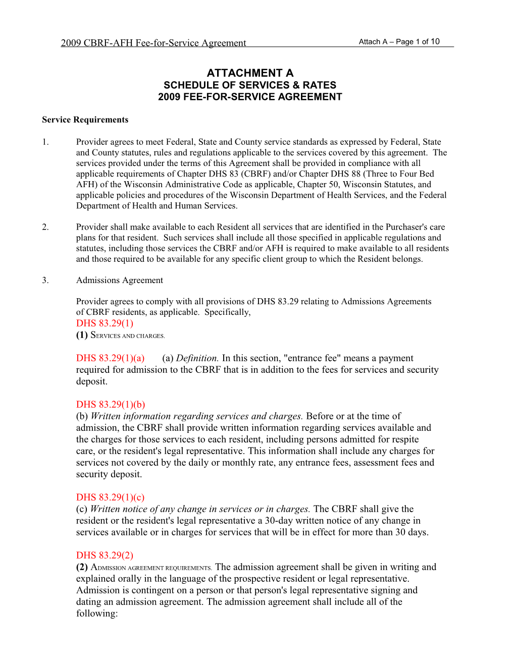 Schedule of Services & Rates2009 Fee-For-Service Agreement