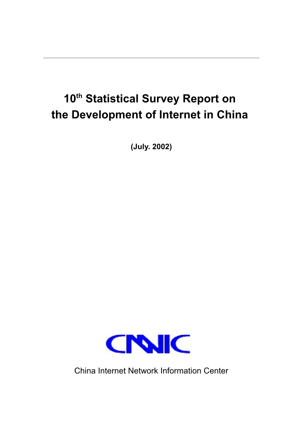 CNNIC 10Th Statistical Survey Report