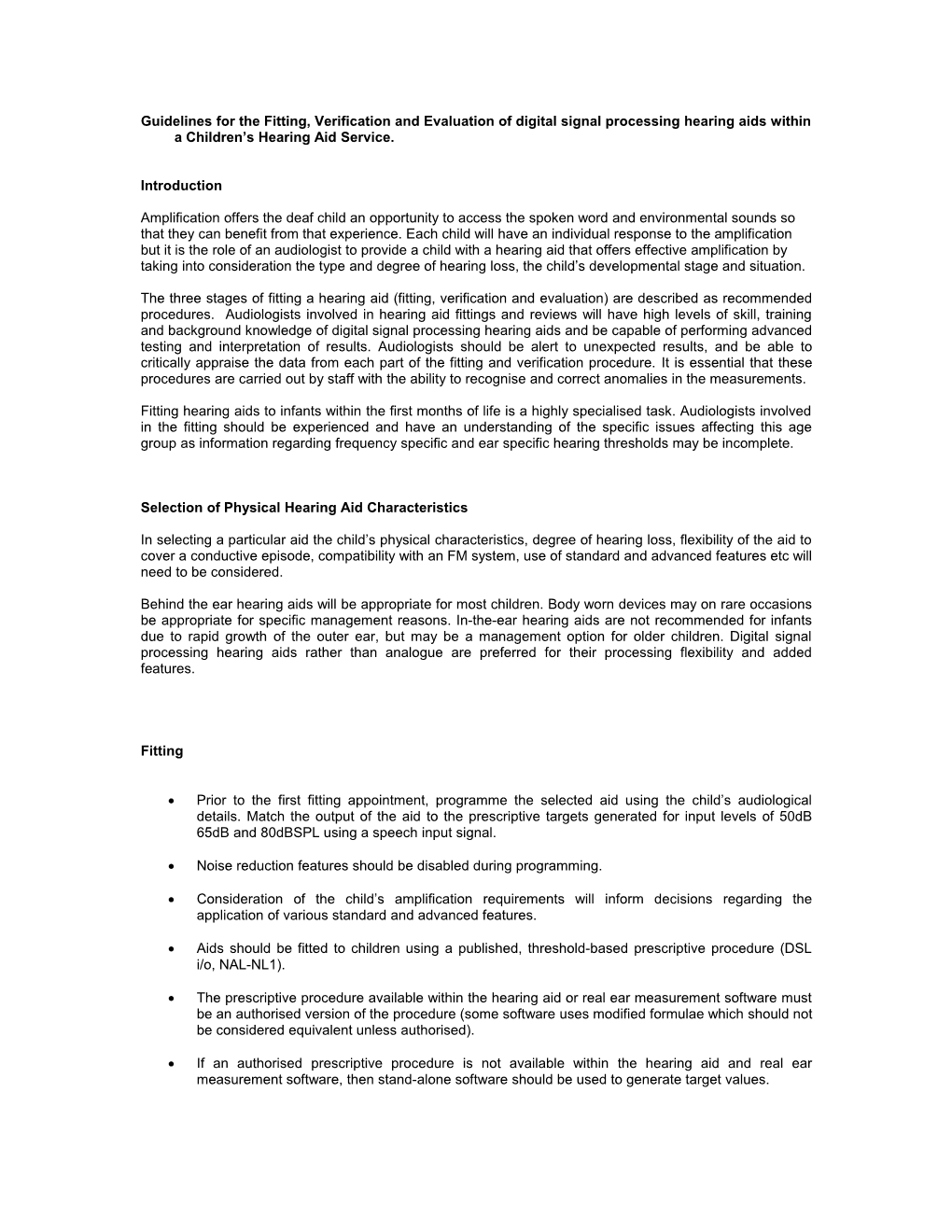 Guidelines for the Fitting, Verification and Evaluation of Digital Signal Processing Hearing