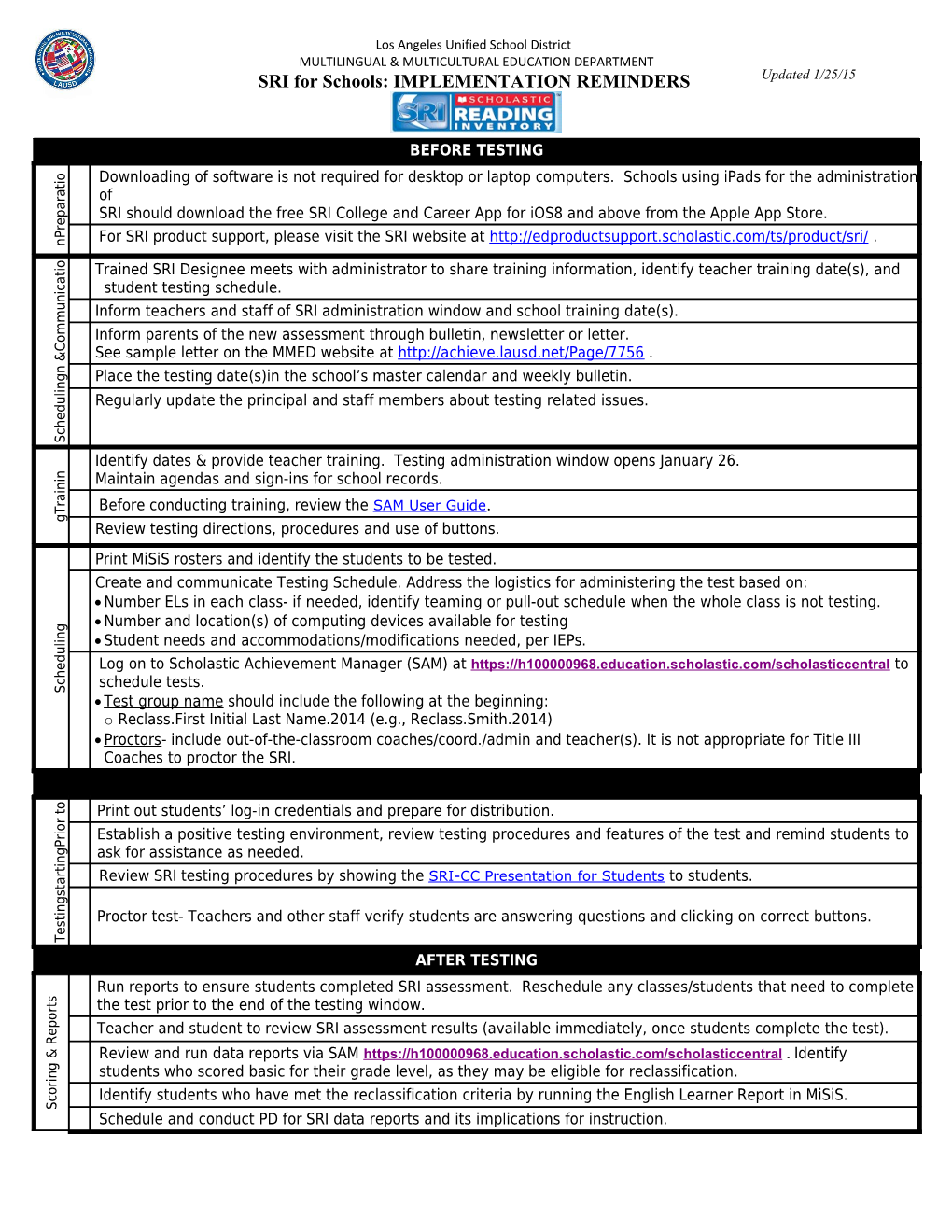 SRI for Schools:IMPLEMENTATION REMINDERS