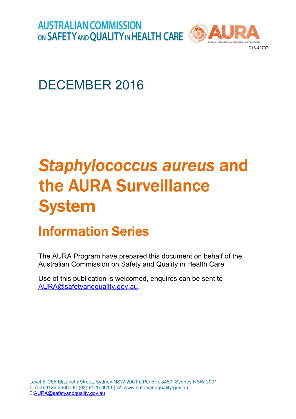 Staphylococcus Aureus and the AURA Surveillance System