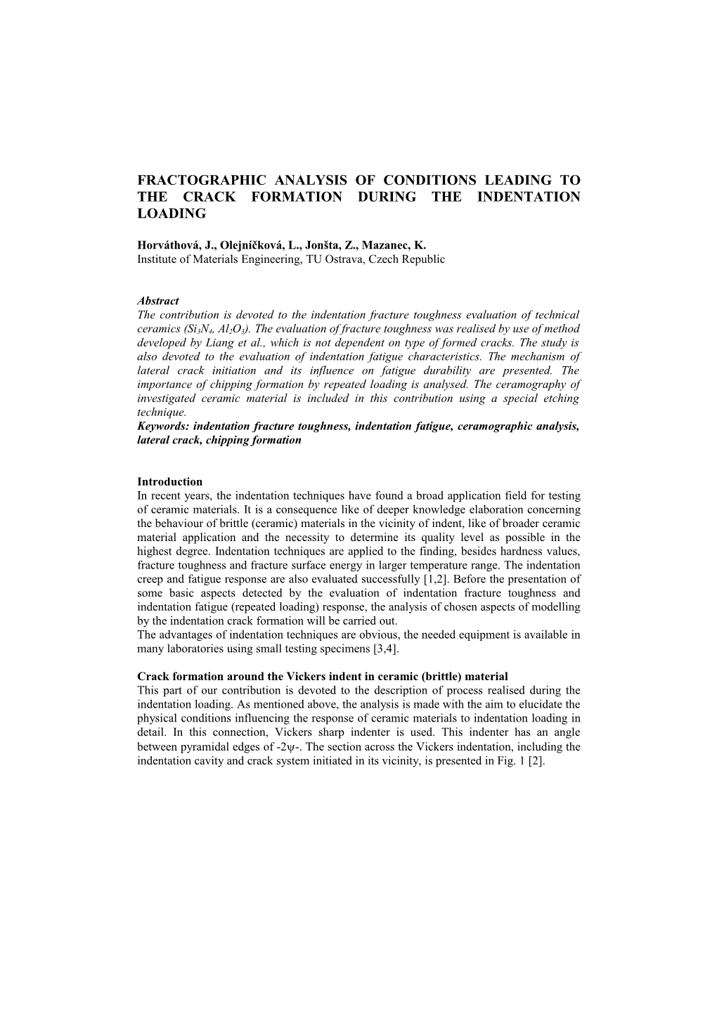 Fractographic Analysis of Conditions Leading to the Crack Formation During the Indentation