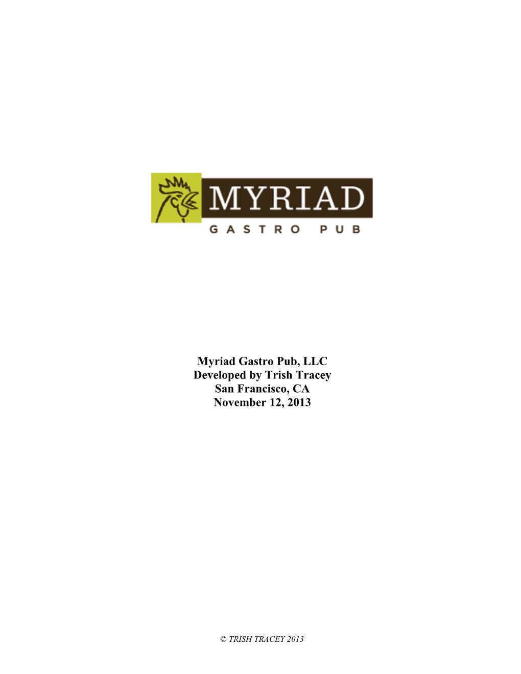 Myriad Gastro Pub, LLC