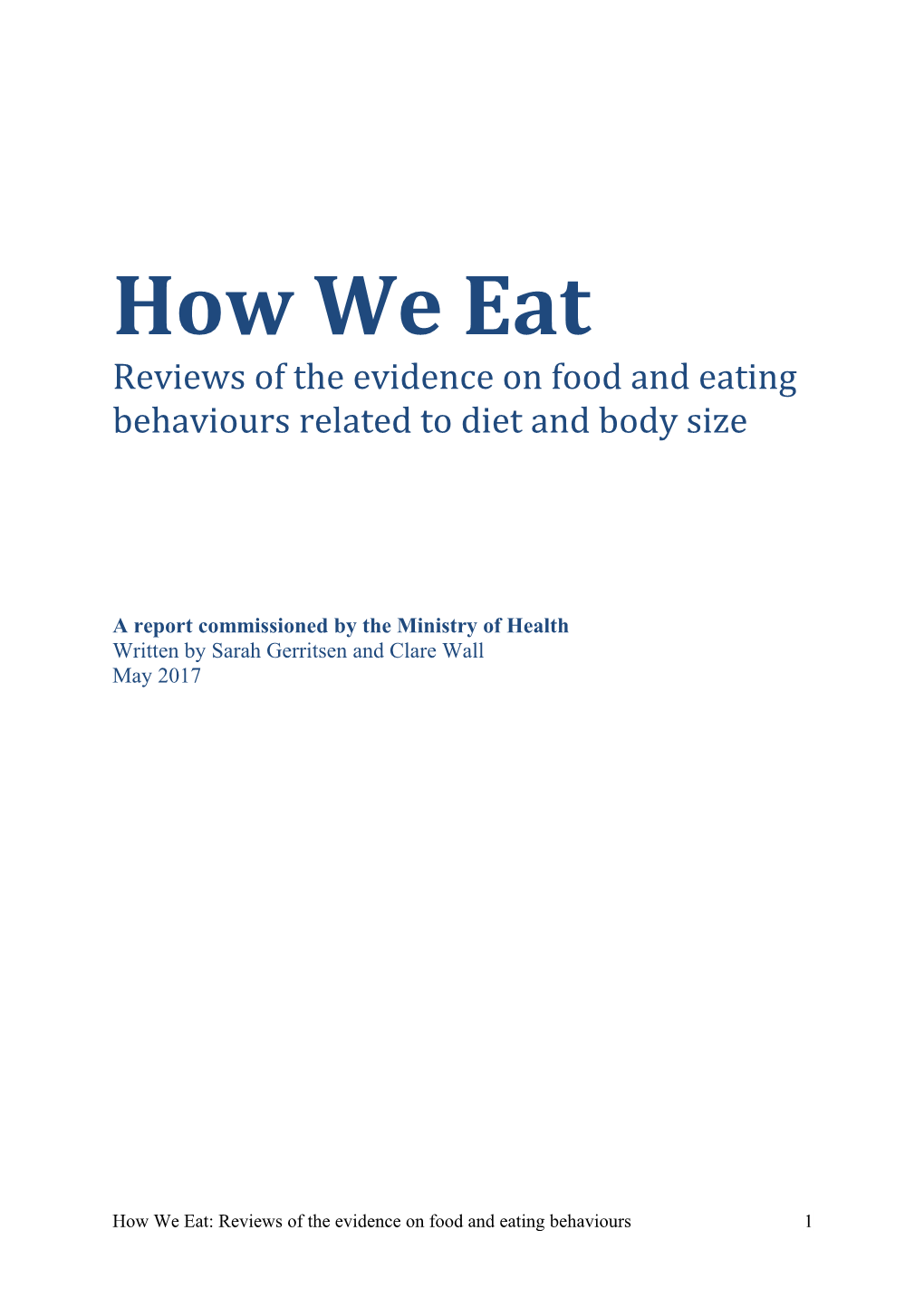 How We Eat Reviews of the Evidence on Food and Eating Behaviours Related to Diet and Body Size