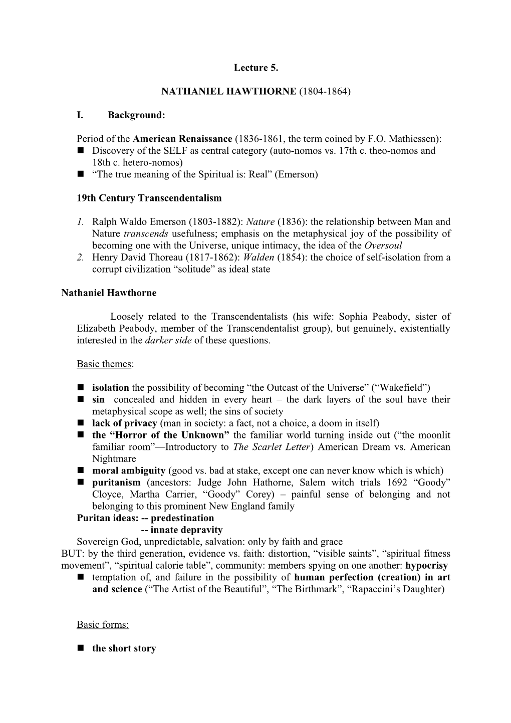 Period of the American Renaissance (1836-1861, the Term Coined by F.O. Mathiessen)