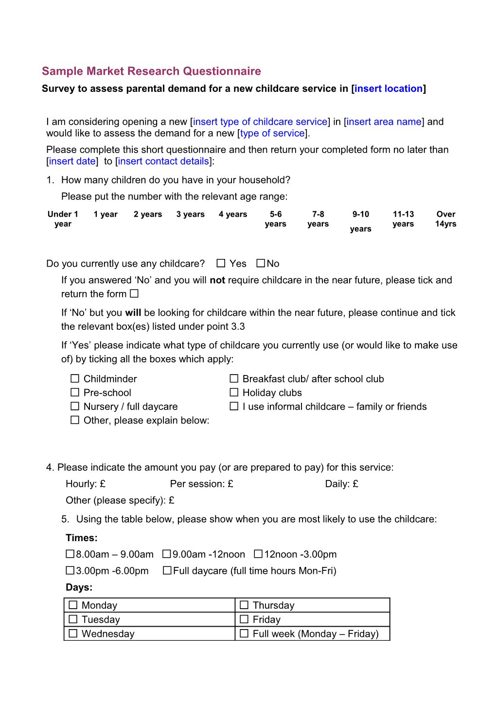 Survey to Assess Parental Demand for a New Childcare Servicein Insert Location