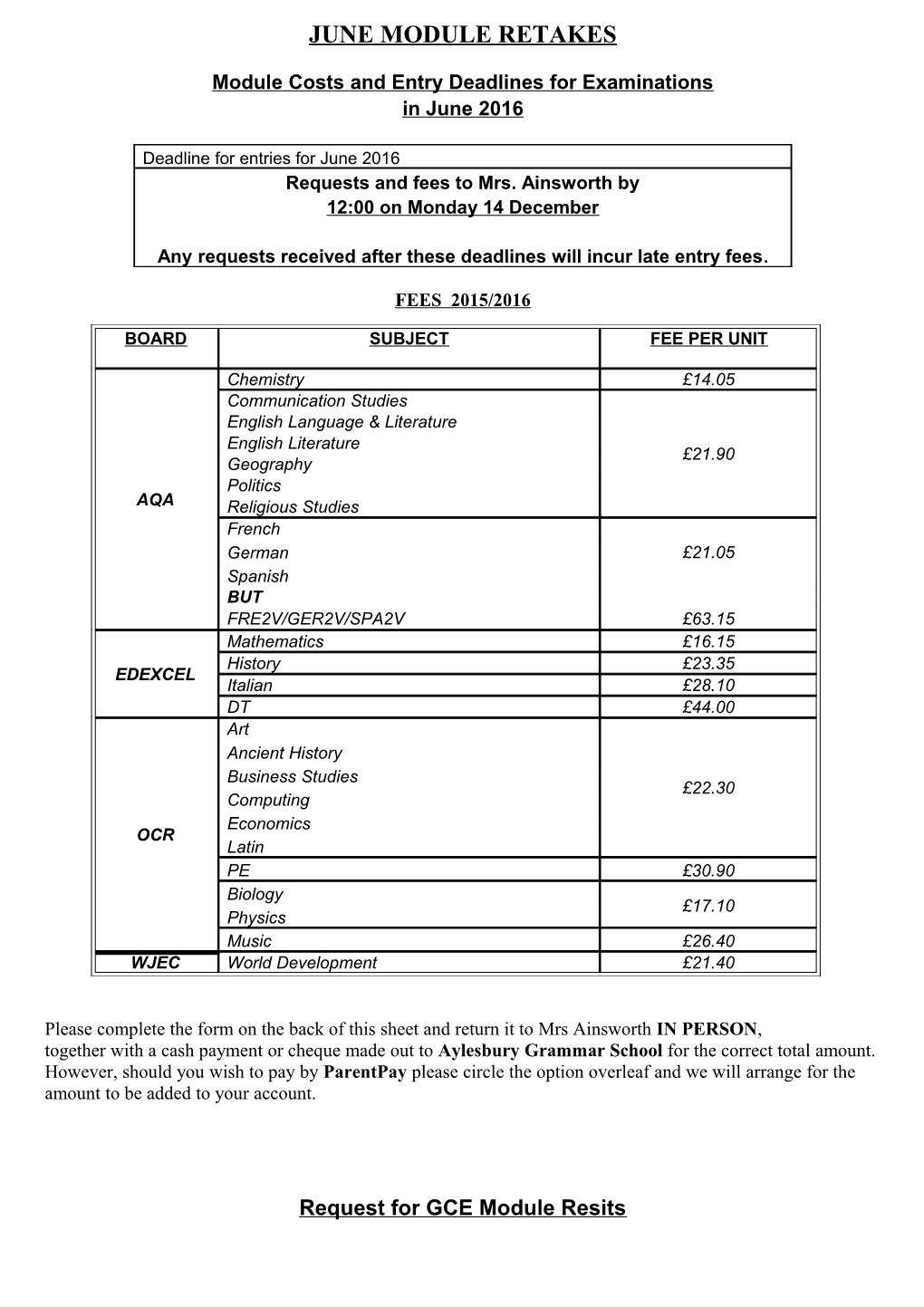 Module Costs and Entry Deadlines for Examinations