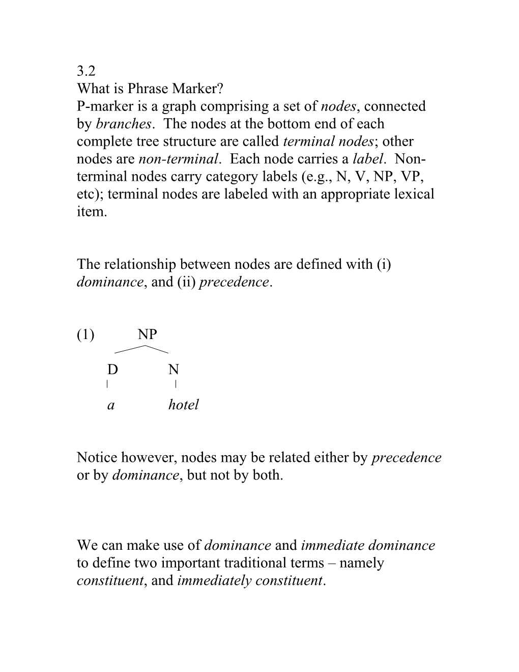 The Relationship Between Nodes Are Defined with (I) Dominance, and (Ii) Precedence