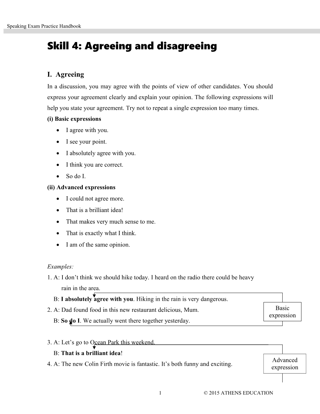 Expressions for Agreeing