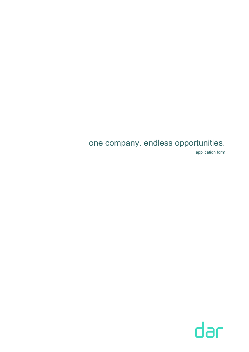 One Company. Endless Opportunities
