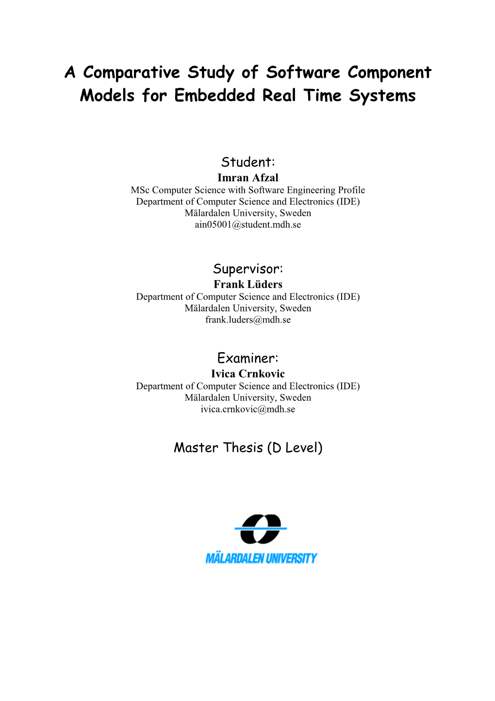 A Comparative Study of Software Component Models for Embedded Systems