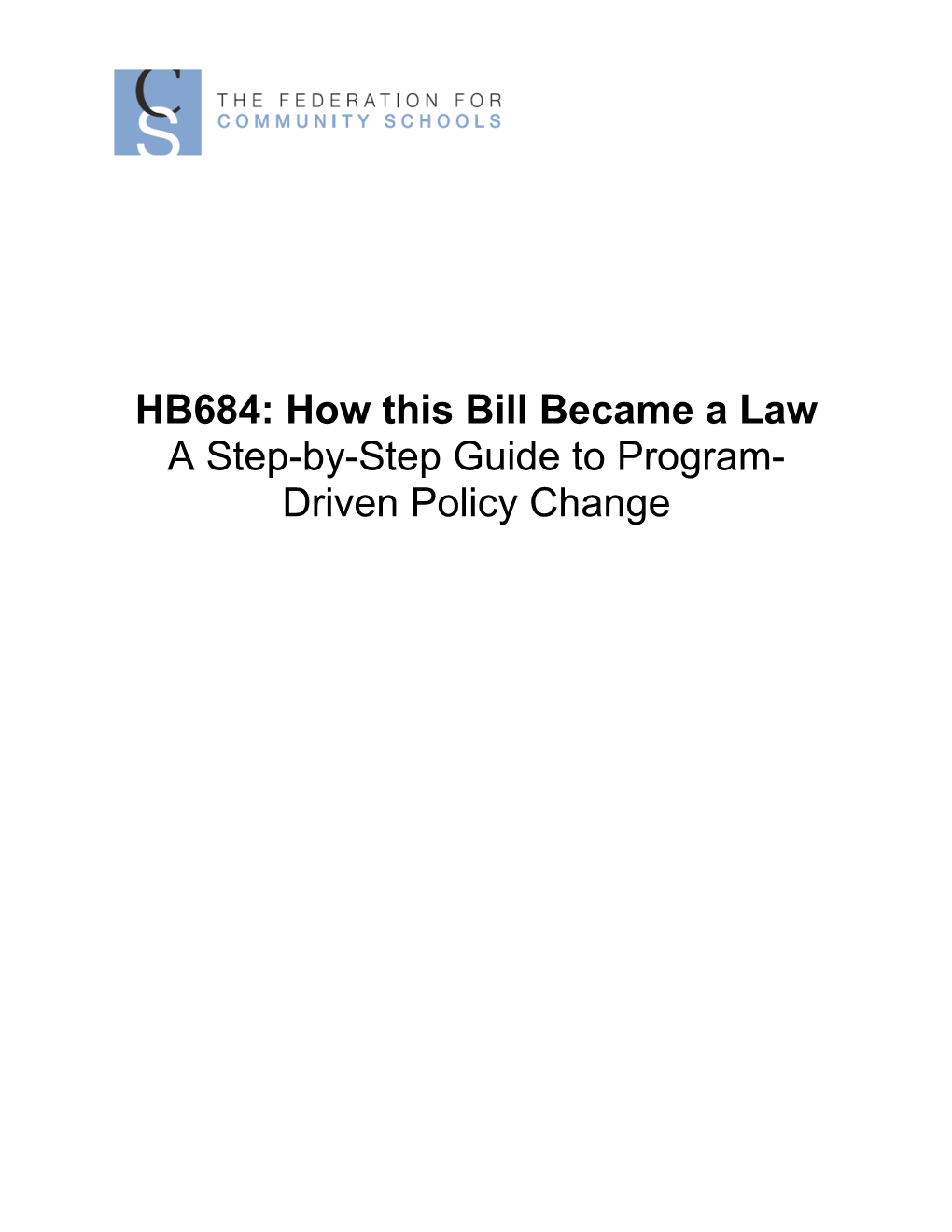 HB684: How This Bill Became a Law