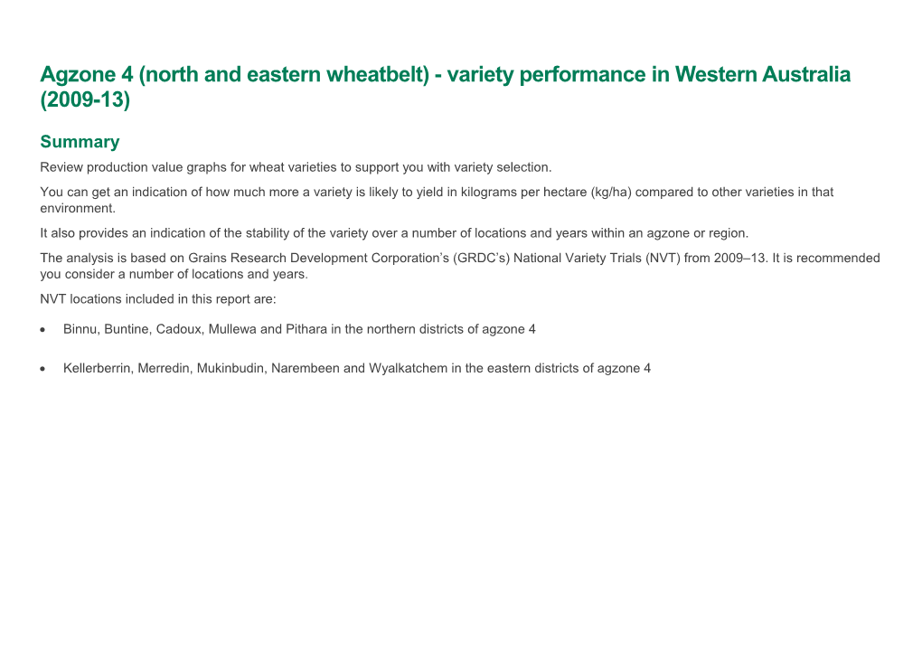 Agzone 4 (North and Eastern Wheatbelt) - Variety Performance in Western Australia (2009-13)