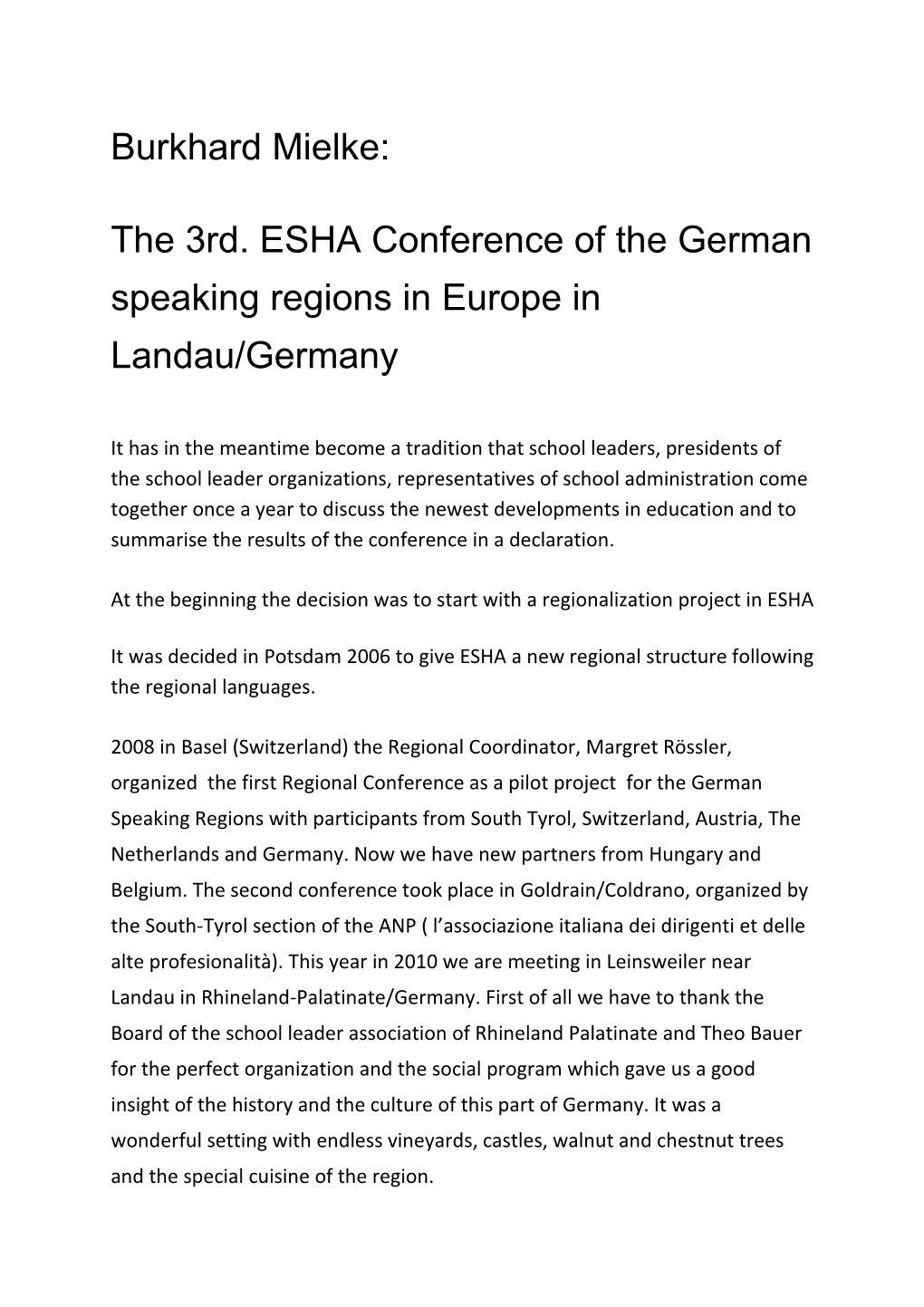 The 3Rd. ESHA Conference of the German Speaking Regions in Europe in Landau/Germany