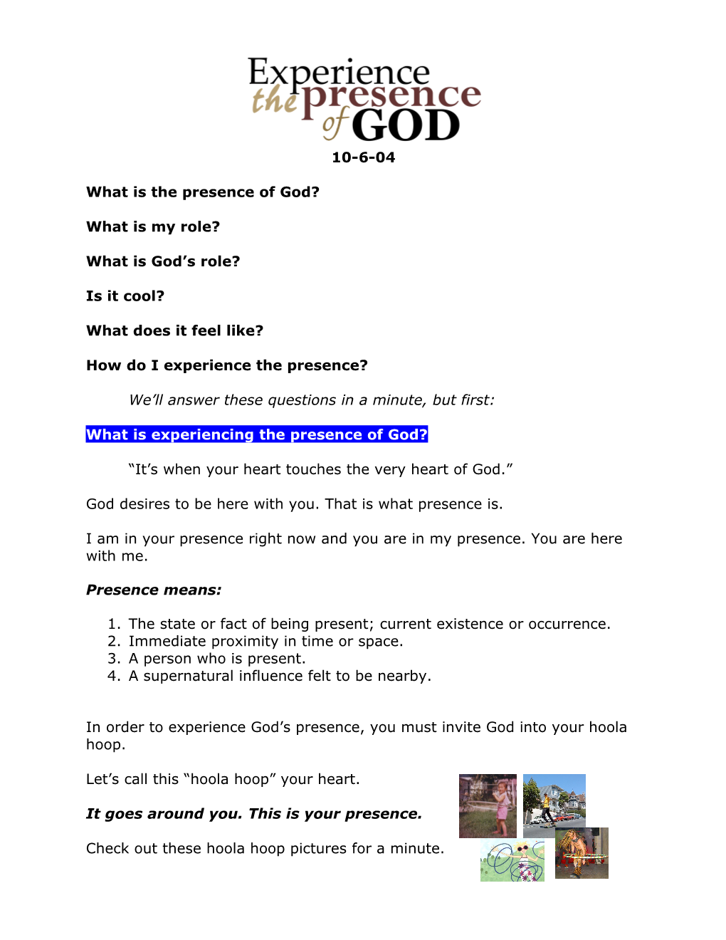 Experience the Presence of God Part 1