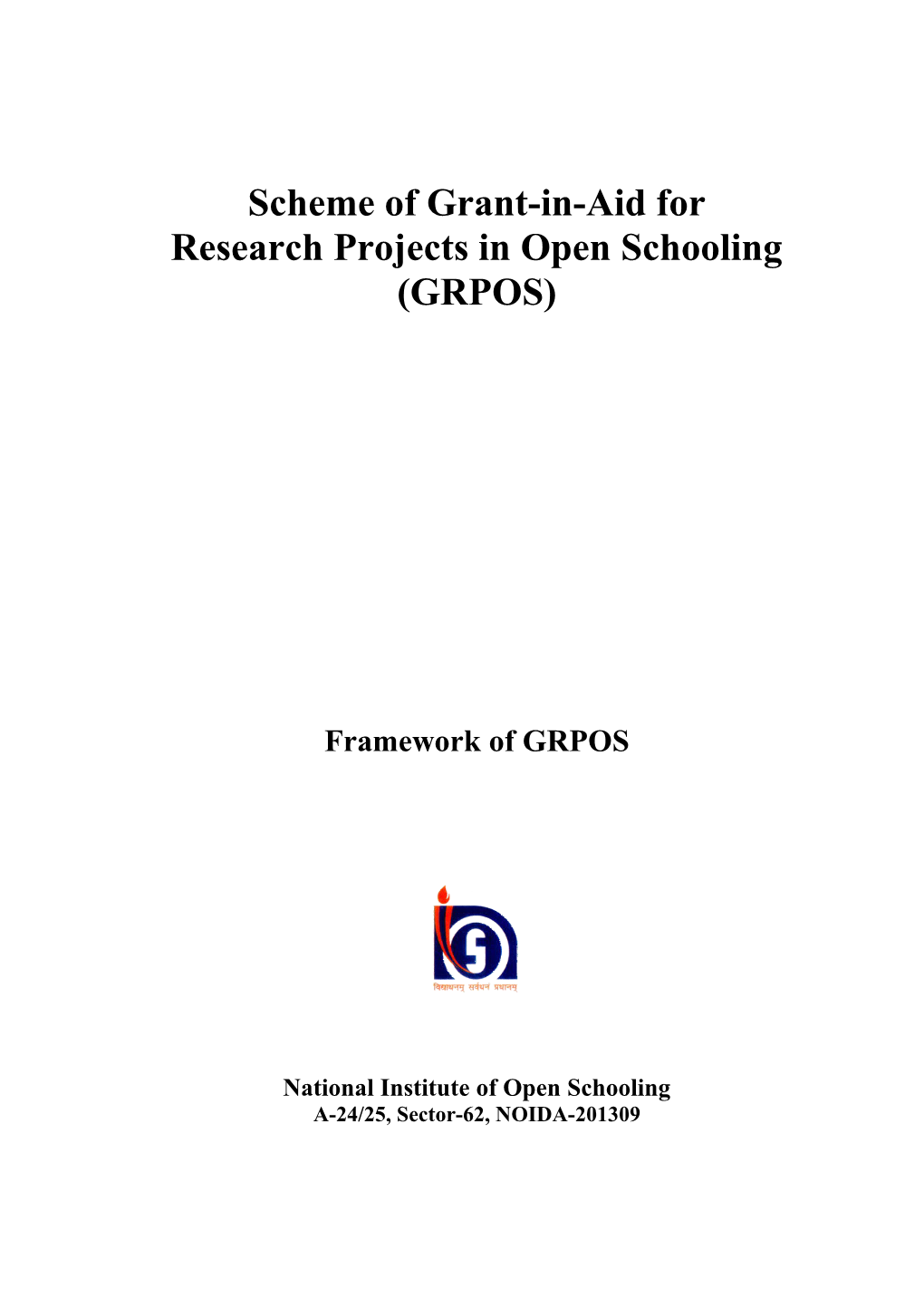 Scheme of Grant-In-Aid for Research Projects in Open Schooling (GRPOS)