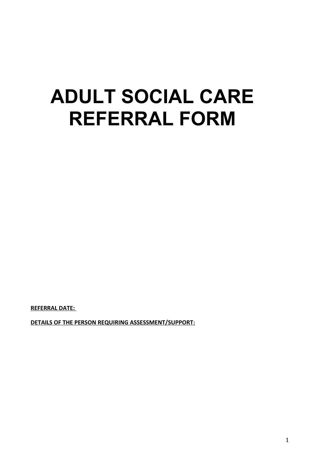 Adult Social Care Referral Form