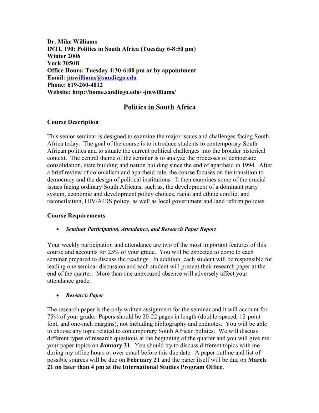 INTL 190: Politics in South Africa (Tuesday 6-8:50 Pm)