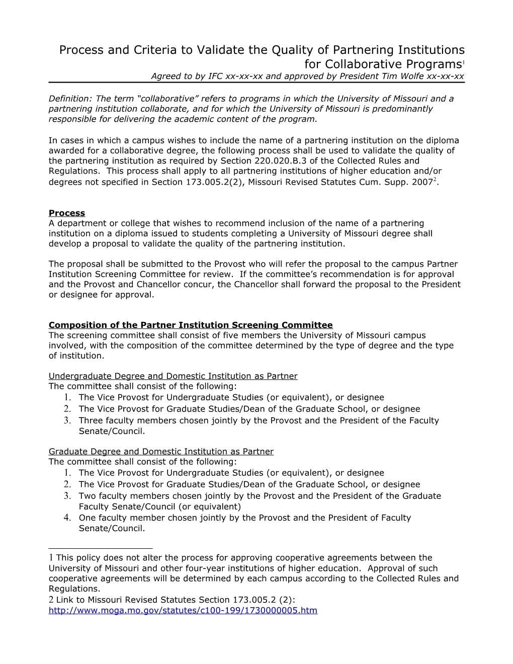 Processand Criteria to Validatethe Quality of Partnering Institutionsforcollaborative Programs